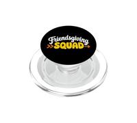 Friendsgiving Squad Funny Thanksgiving Happy Friendship Meme PopSockets PopGrip per MagSafe