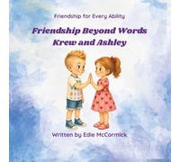 Friendship Beyond Words: Krew and Ashley