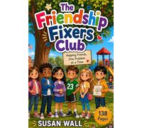 Friendship Fixers Club: Helping Friends, One Problem at a time