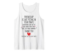 Friendship is Like Peeing in Your Pants Best Friend Coworker Canotta