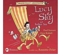 Frier,Annette - Aberwitzige Abenteuer 02. Lucy Sky auf hoher See: BD II