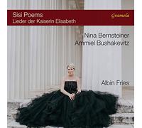Albin Fries Albin Fries: Sisi Poems - Lieder Der Kaiserin Elisabeth (CD) Album