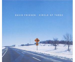 Friesen, Gross, Goebel - Circle Of Three