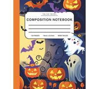 Frightfully Fun Halloween Composition Notebook: Spooky & Sweet aesthetic, 120 pages, wide-ruled, perfect for students of all ages or adults who love Halloween.