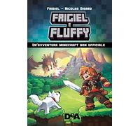 Frigiel & Fluffy. Un'avventura Minecraft non ufficiale
