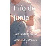 Frío de junio: Parque de la salud