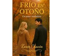 FRIO EN OTOÑO: Un amor verdadero