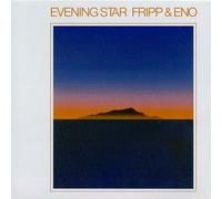 Fripp & Eno - Evening Star