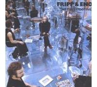 Fripp & Eno - (No Pussyffoting)