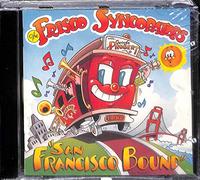 Frisco Syncopators - San Francisco Bound