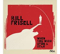 Bill Frisell - When You Wish Upon A Star - Cd