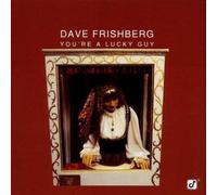 Frishberg,Dave - You'Re a Lucky Guy