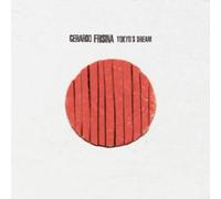 FRISINA, GERARDO - TOKYO'S DREAM
