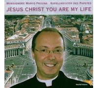 Frisina,Marco - Jesus Christ You Are My Life