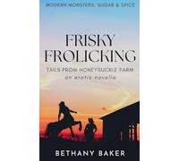 Frisky Frolicking: Tails From Honeysuckle Farm: 1