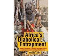 Frisky Larr Africa's Diabolical Entrapment (Tascabile)