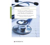 Friso Johannes Jansen Professional Regulation and Medical Guidelines (Tascabile)