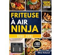 Friteuse à Air Ninja Dual Zone - +180 Recettes Gourmandes pour Cuisiner Facilement et Rapidement avec la Double Zone de Cuisson