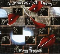 Frith, Fred - Technology Of Tears