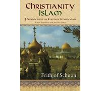 Frithjof Schuon Christianity/Islam (Tascabile)
