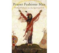 Frithjof Schuon Prayer Fashions Man (Tascabile)