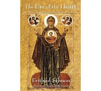 Frithjof Schuon The Eye of the Heart (Tascabile)