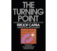 Fritjof Capra The Turning Point (Tascabile)