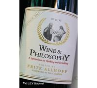 Fritz Allhoff Wine and Philosophy (Tascabile)