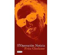 Fritz Glockner Operación Noticia: La Novela Sobre El Asesinato de Ma (Tascabile)