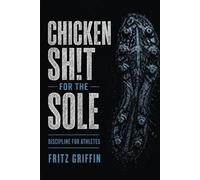 Fritz Griffin Chicken Sht for the Sole (Tascabile)