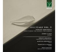 Cage-Armaroli : Four6-Structuring Silence : The Garden/Aboutcage Vol.9