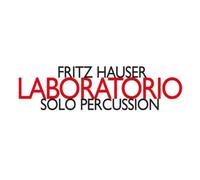 Fritz Hauser Fritz Hauser: Laboratorio (CD) Album