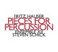 Fritz Hauser Fritz Hauser: Pieces for Percussion (CD) Album Digipak