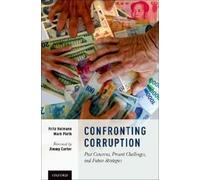 Fritz Heimann Mark Pieth Confronting Corruption (Tascabile)