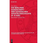 Fritz Hintze Die Berliner Handschrift Der Sahidischen Apostel (Copertina rigida)