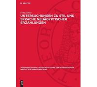 Fritz Hintze Untersuchungen Zu Stil Und Sprache Neuägyptische (Copertina rigida)