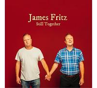 Fritz James - Still Together