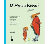 Fritz Koch-Goth D’Haserlschui: Die Häschenschule - Bairisch: A lusti (Tascabile)