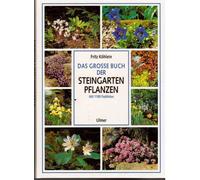 Fritz Köhlein Das große Buch der Steingartenpflanzen (Tascabile)