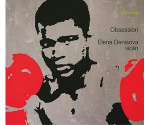 Fritz Kreisler Elena Denisova: Obsession (CD) Album