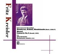 Fritz Kreisler - Fritz Kreisler Beethoven/Mozrt/Brahms/Mendelssohn Violin Concerto