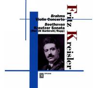 Fritz Kreisler - Kreisler : Brahms Violin Concerto