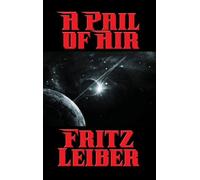 Fritz Leiber A Pail of Air (Copertina rigida)