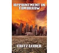 Fritz Leiber Appointment in Tomorrow (Tascabile)