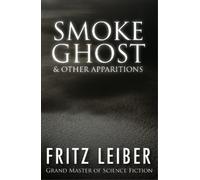 Fritz Leiber Smoke Ghost (Tascabile)