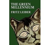 Fritz Leiber The Green Millennium (Copertina rigida)