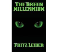 Fritz Leiber The Green Millennium (Tascabile)