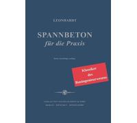 Fritz Leonhardt Spannbeton fur die Praxis (Copertina rigida)
