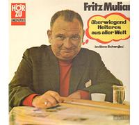 Fritz Muliar - Überwiegend Heiteres aus aller Welt