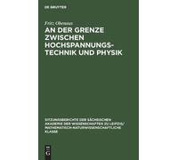 Fritz Obenaus An Der Grenze Zwischen Hochspannungstechnik Und (Copertina rigida)